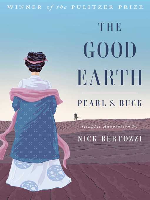 Title details for The Good Earth (Graphic Adaptation) by Pearl S. Buck - Wait list
